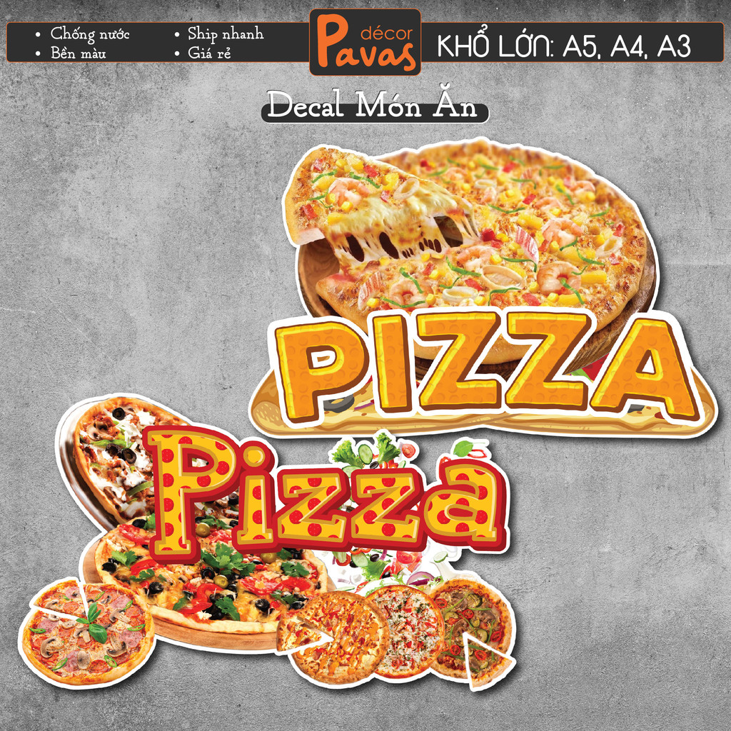 Decal Pizza chống nước trang trí dán quán trà sữa, cà phê, quán ăn, dán tường, tủ. TTQ33