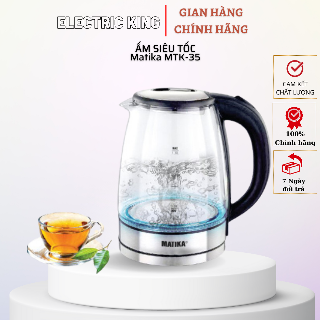 Ấm siêu tốc bình siêu tốc thủy tinh MATIKA MTK-35 1.8 lít, công suất 1800W