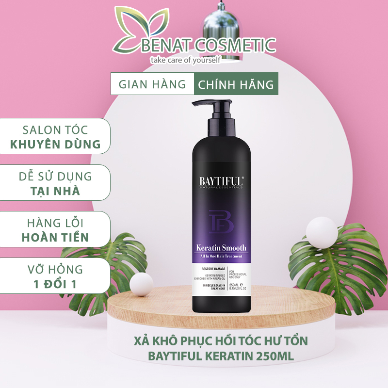 Kem xả khô siêu phục hồi tóc hư tổn, dưỡng tóc uốn nhuộm khô xơ, vào nếp tóc đẹp BAYTIFUL KERATIN SMOOTH 250ml [BENAT]
