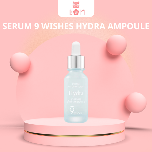 Tinh Chất Dưỡng Ẩm, Căng Bóng Da 9 Wishes Hydra Skin Ampule Serum 25ML(02/2026)