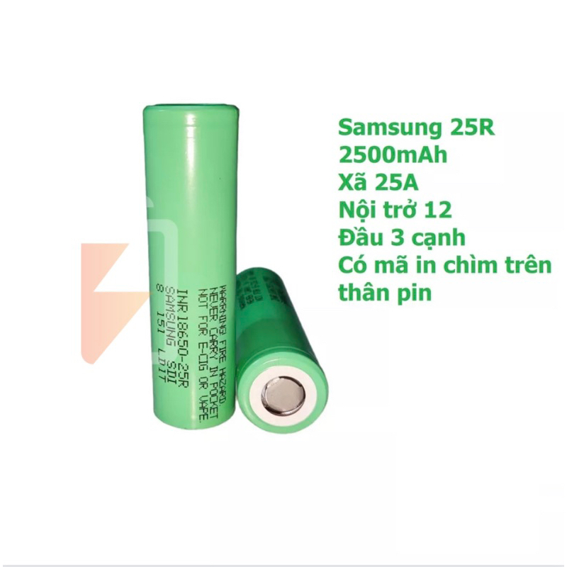 Pin sạc xả cao Samsung 25R 2500mAh mới 100% Miễn phí giao hàng khu vực Tp.HCM