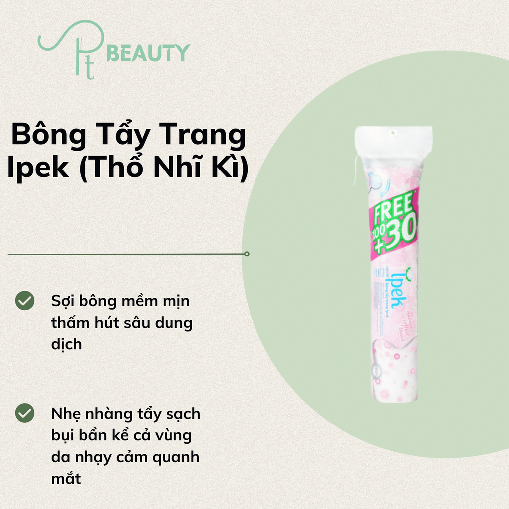 Bông Tẩy Trang Ipek (Thổ Nhĩ Kì)