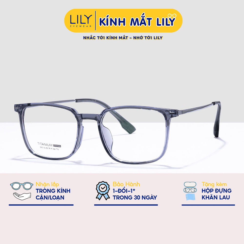 Gọng kính mắt vuông nam nữ LILYEYEWEAR chất liệu TITANIUM cứng cáp thanh nhẹ dễ đeo t2012