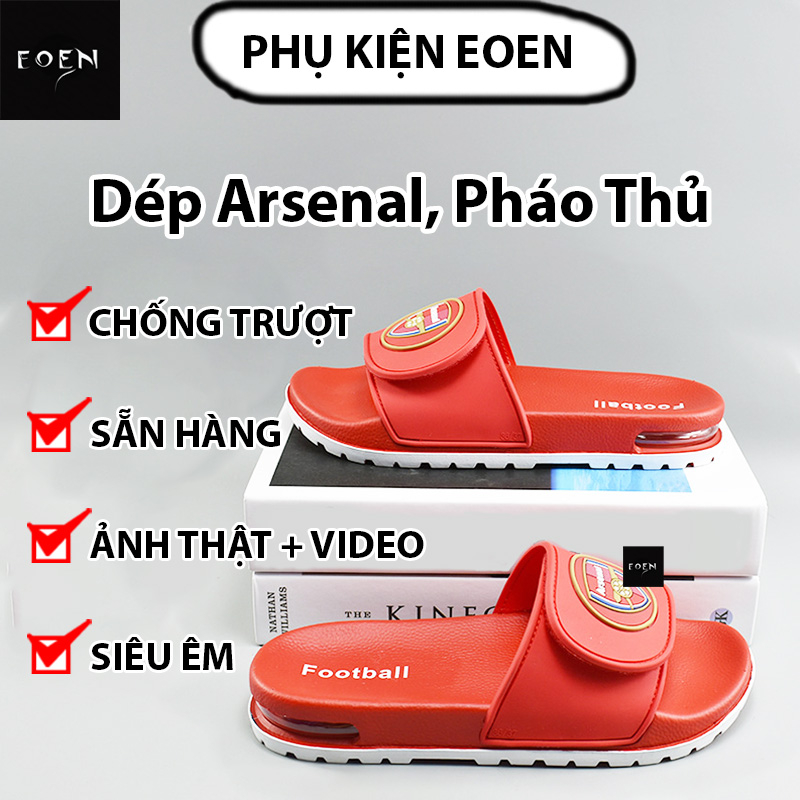 Dép Arsenal, Pháo Thủ | Đệm Khí Cao Cấp | Dép Lê Quai Ngang Đội Bóng, Thể Thao