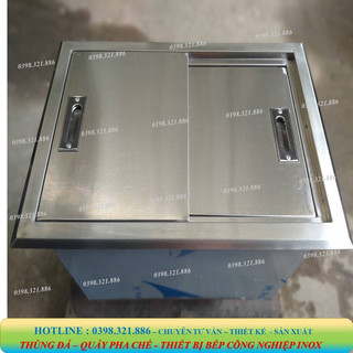 (RẺ VÔ ĐỊCH) Thùng đá cao cấp Inox 304 âm quầy Bar (nhận đặt theo yêu cầu)