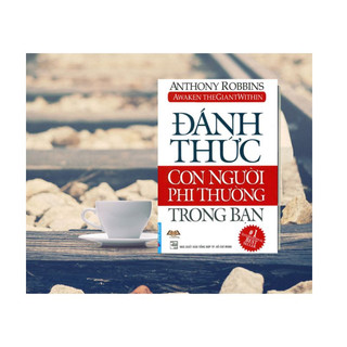 Sách - Đánh thức con người phi thường trong bạn (First News)