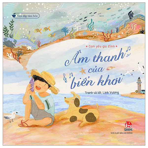 Sách - Vun Đắp Tâm Hồn - Con Yêu Gia Đình - Âm Thanh Của Biển Khơi