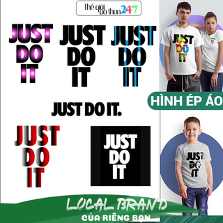 - hình chữ just do it jd1 in bằng bàn ủi, bàn là
