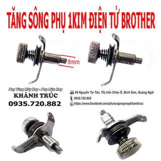 Tăng sông phụ 1kim điện tử BROTHER (rảnh) máy may công nghiệp