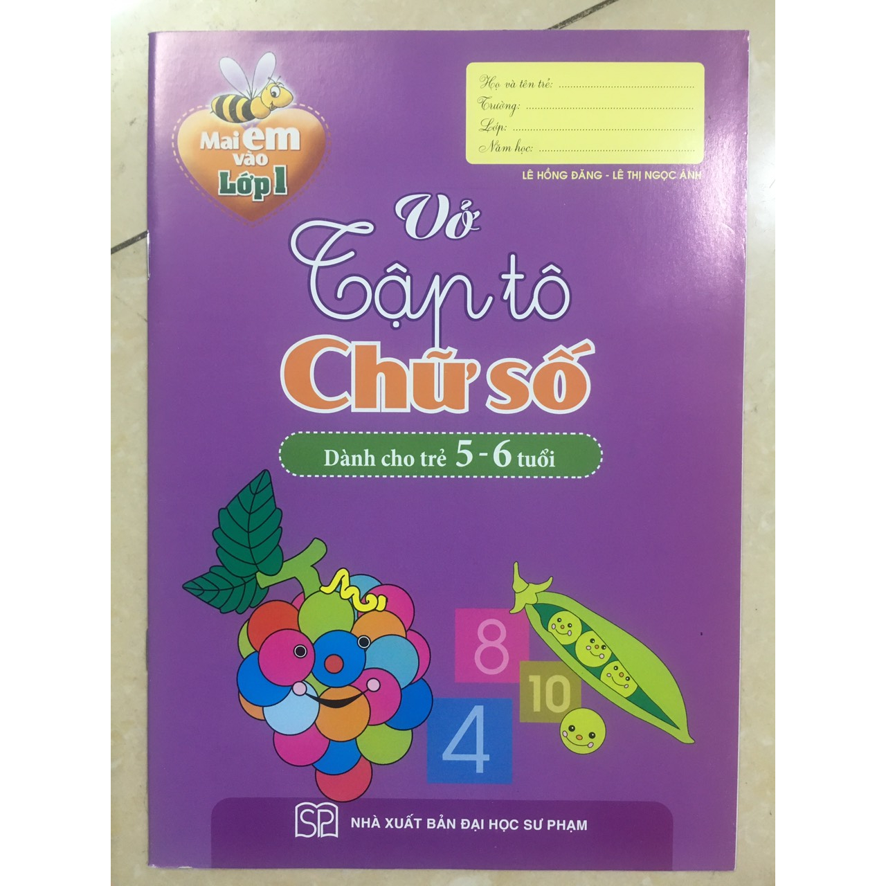 Sách - Mai em vào lớp 1-Vở tập tô chữ số ( dành cho trẻ từ 5-6 tuổi )