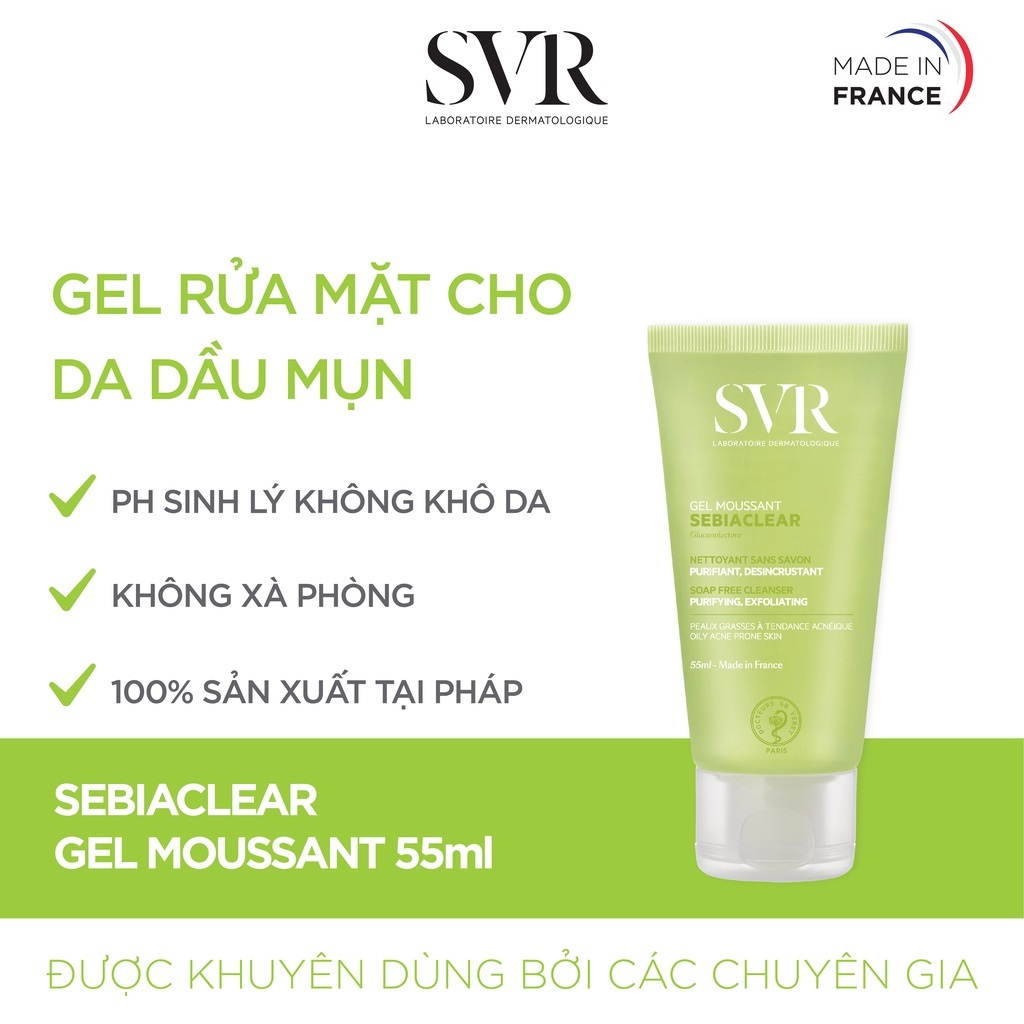 Gel Rửa Mặt Không Có Xà Phòng, Làm Sạch Và Loại Bỏ Tế Bào Da Chết SVR SEBIACLEAR Gel Moussant 55ml-200ml-400ml