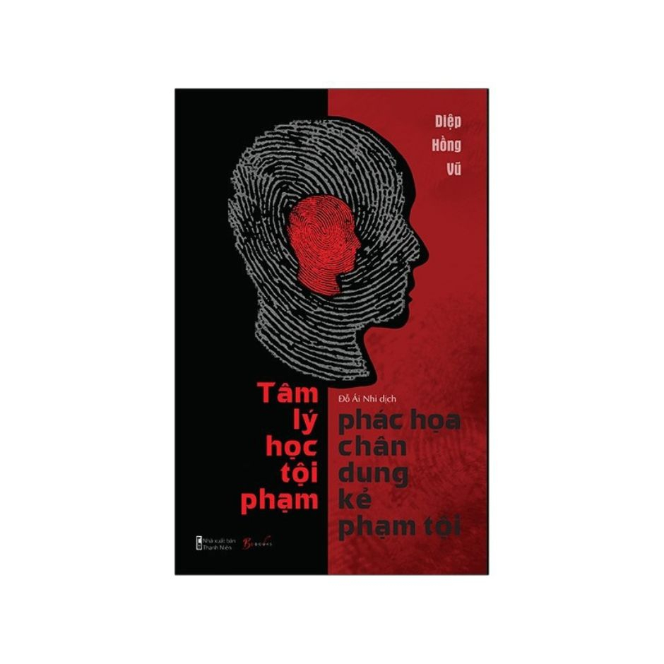 Sách - Tâm lý học tội phạm 1,2 - Tâm lý học tội phạm phác hoạ chân dung kẻ phạm tội