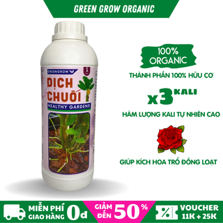 Dịch chuối trứng ủ HUMIC lên men Green Grow Organic phân bón hữu cơ kích rễ kích hoa cho hoa hồng và phong lan MS116