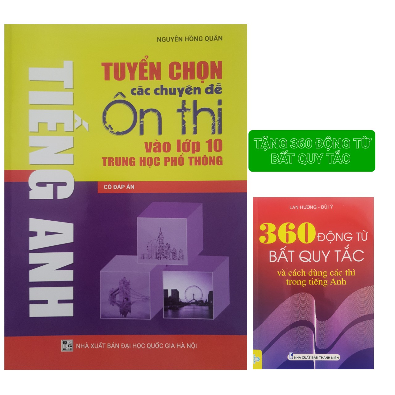 Sách - Tuyển chọn các chuyên đề ôn thi vào lớp 10 trung học phổ thông môn Tiếng Anh