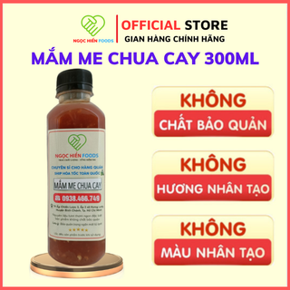 Nước mắm me chua cay nhà làm chai 300ml, NGỌC HIỂN FOODS