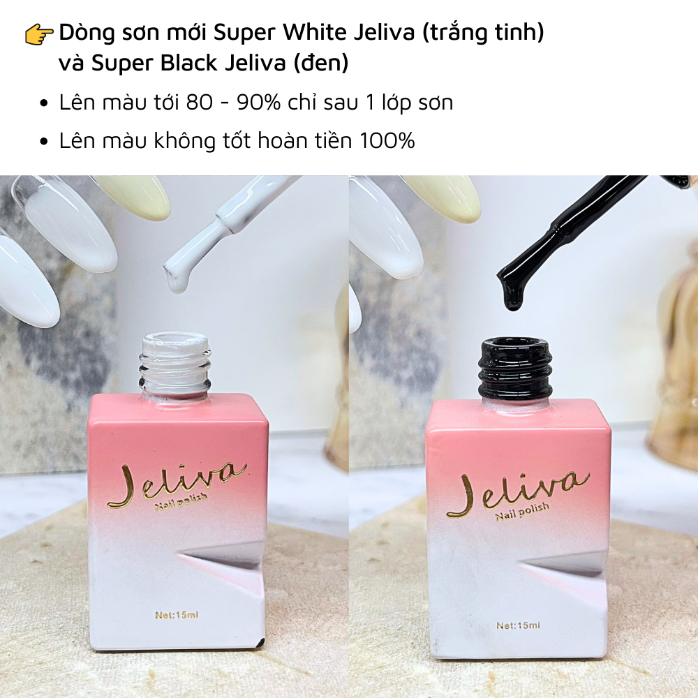 Sơn móng tay gel JELIVA trắng sữa, đen, trắng, nước gạo 15ml NGHI THẢO