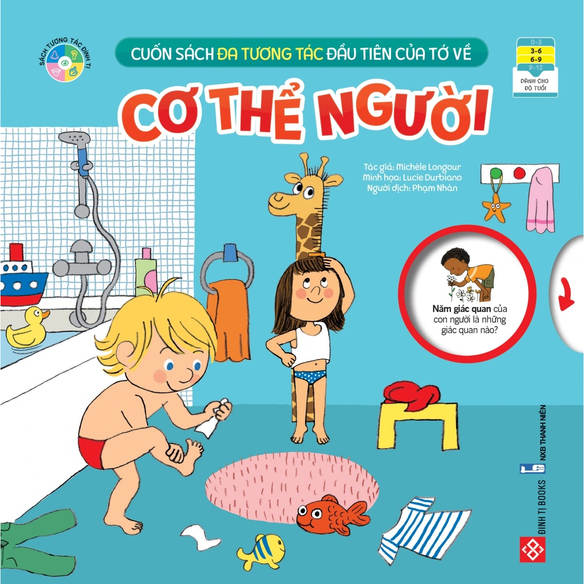 Sách thiếu nhi - Cuốn sách đa tương tác đầu tiên của tớ về... - Cơ thể người