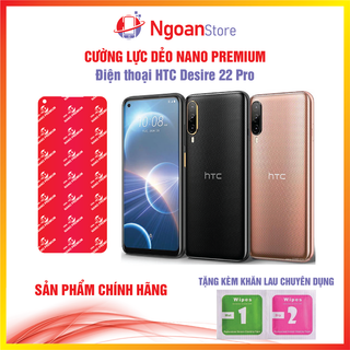 Cường lực dẻo Nano cho Điện thoại HTC Desire 22 Pro - Ngoan Store