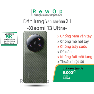 Dán mặt lưng vân Carbon 3D cho điện thoại Xiaomi 13 Ultra - Không full mặt lưng