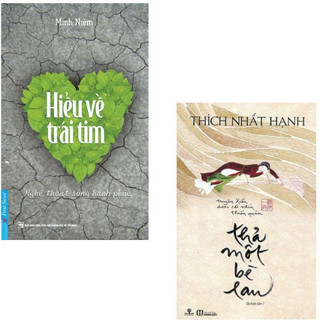 Sách - Hiểu về trái tim - Thả một bè lau