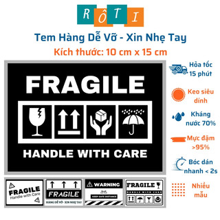 Tem hàng dễ vỡ Nhãn cảnh báo có keo dán