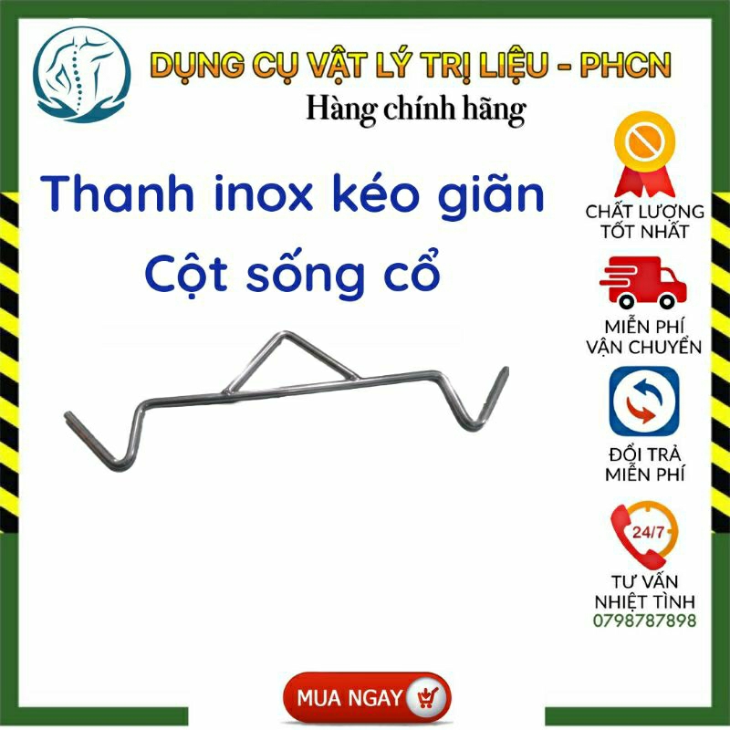 Thanh inox kéo giãn cột sống cổ PHANA, thoái hóa cột sống, đau mỏi vai gáy, dụng cụ y khoa, dụng cụ tập vật lý trị liệu