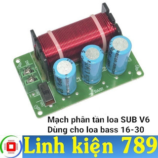 Mạch phân tần loa sub v6 / v11 / v17 - linh kiện 789