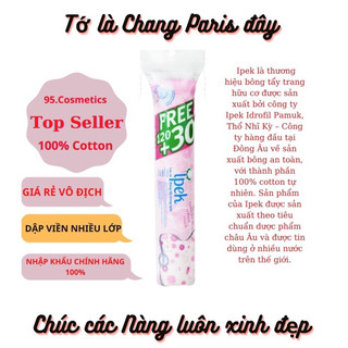 Bông tẩy trang ipek thổ nhĩ kỳ 150 miếng