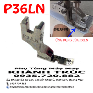 Chân vịt 1 dò P36LN máy may công nghiệp 1kim