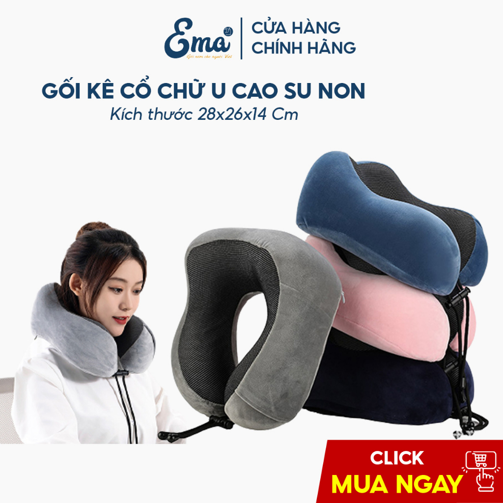 Gối kê cổ chữ u cao su non cho văn phòng và du lịch cao cấp Ema mềm mại nhỏ gọn tiện dụng dễ dàng mang theo