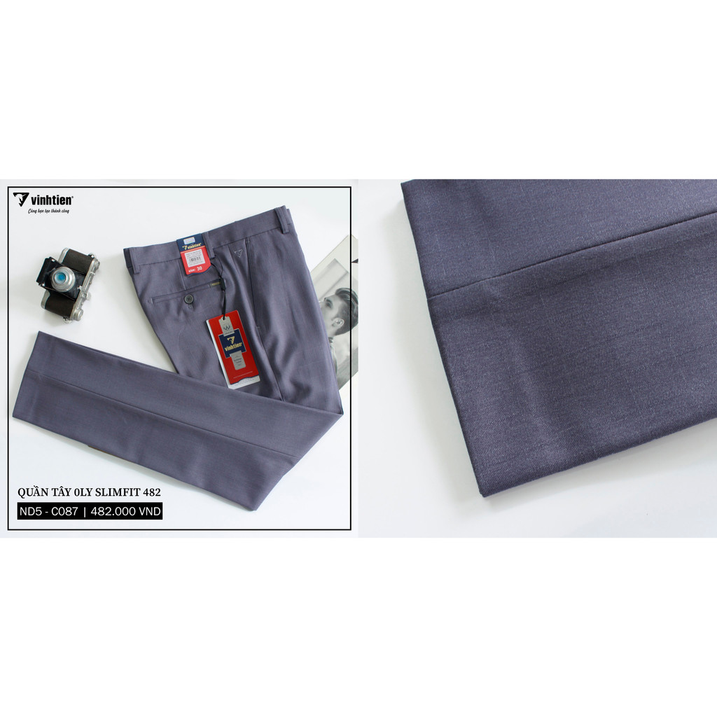 Quần Tây 0Ly Slimfit 482 Vĩnh Tiến - Nhiều Màu