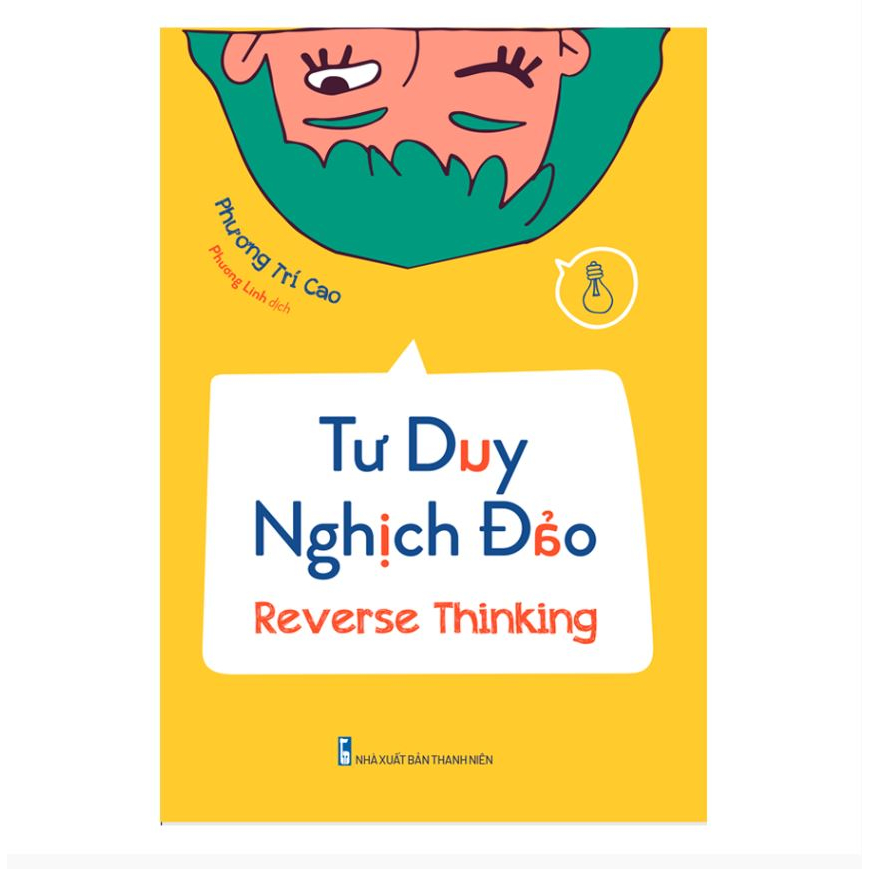 Sách - Tư duy nghịch đảo - Reverse thinking - ML85k