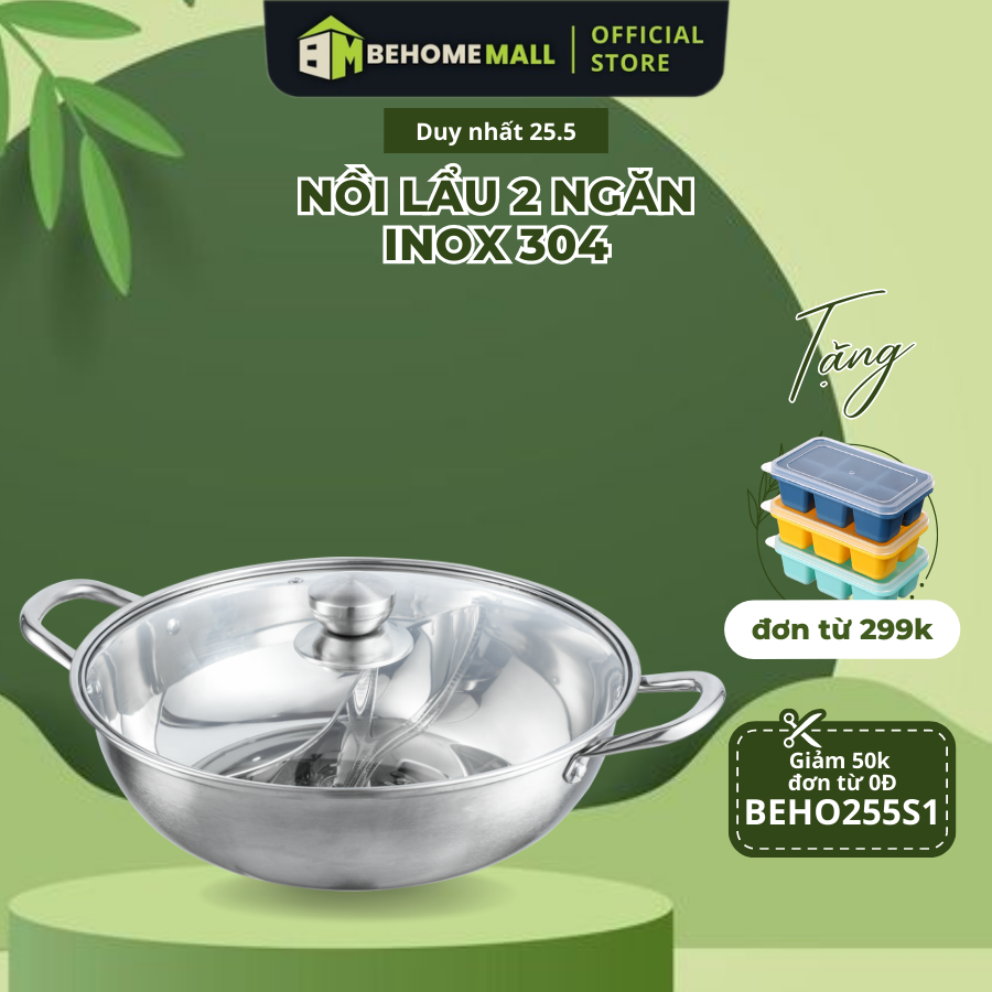Nồi lẩu 2 ngăn Inox 304 BEHOME MALL chất liệu cao cấp 2 ngăn tiện lợi