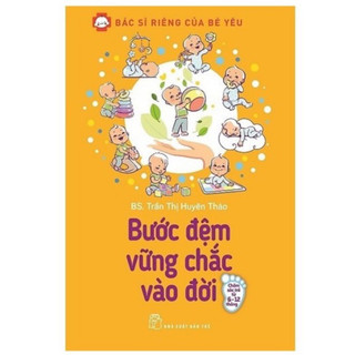 Sách Bước đệm vững chắc vào đời - Bác sĩ riêng của bé yêu
