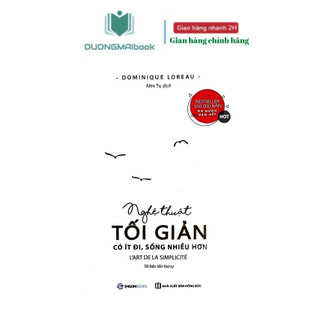 Sách- Nghệ thuật tối giản, có ít đi sống nhiều hơn- Dominique Loreau