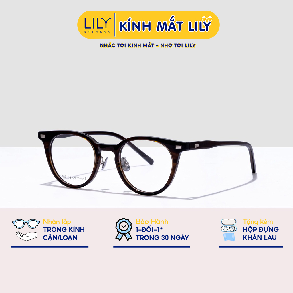 Gọng kính mắt tròn nam nữ LILYEYEWEAR chất liệu nhựa cao câp chắc chắn kiểu dáng thời trang thiết kế thời thượng H016