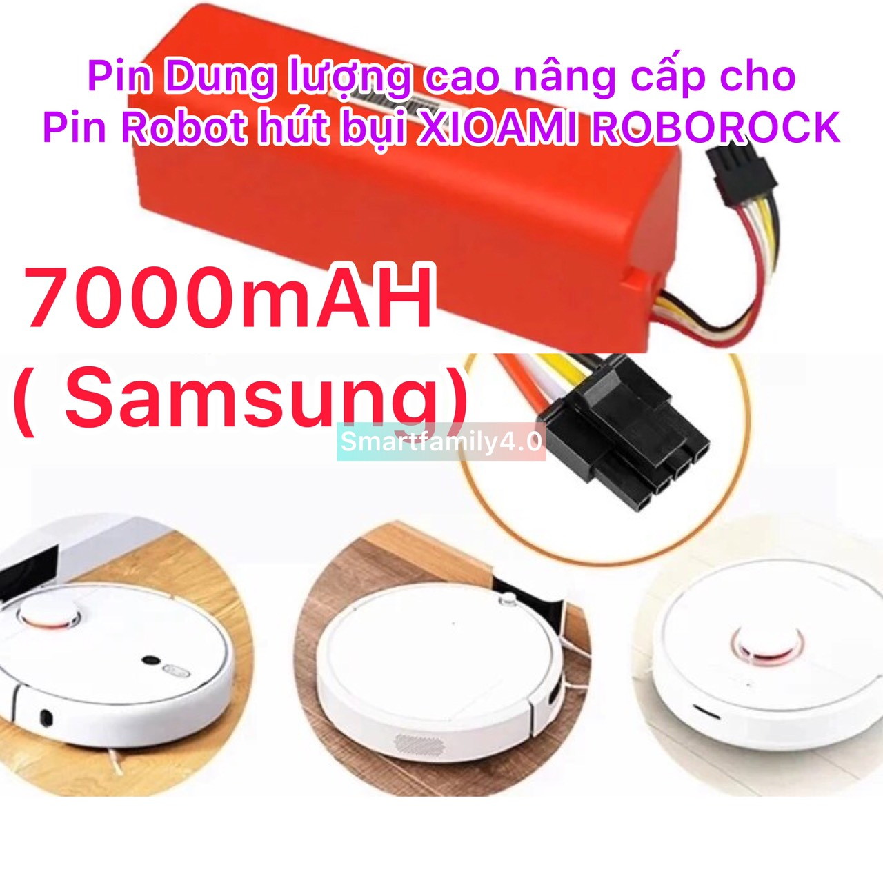 PIN SAMSUNG7000mAH(BH 6 THÁNG) CHO XIAOMI ROBOROCK ROBOROCK S5 ,S6 ,S7 (pure,maxv),untra,XIAOWAE20,E25,gen2,Mi1,Q8,Q5pro