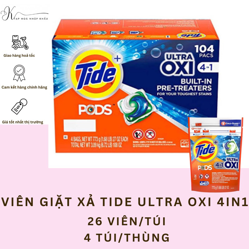 [4 TÚI/THÙNG] VIÊN GIẶT QUẦN ÁO TIDE PODS ULTRA OXI 26 VIÊN/TÚI