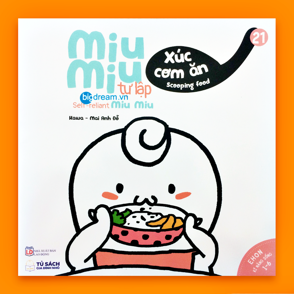 Sách - BẢN MỚI SONG NGỮ Miu Miu Tự Lập Xúc Cơm Ăn Ehon Kĩ Năng Sống Cho Bé 1-6 Tuổi (Phần 1) Miu bé nhỏ hiểu chuyện