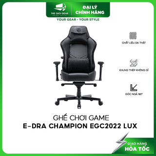 Ghế Game E-DRA Champion EGC2022 Champion LUX - Màu Đen - Hàng Chính Hãng