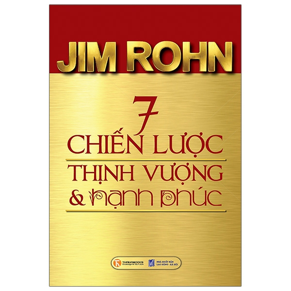 Sách - 7 chiến lược thịnh vượng và hạnh phúc - Jim Rohn [Thái Hà Books]