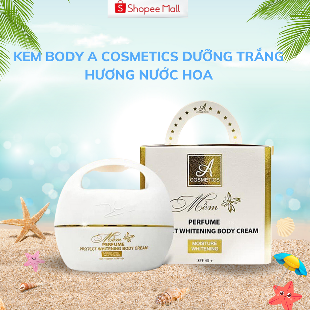 Kem Body A Cosmetics hương nước hoa giúp dưỡng trắng da, mềm mịn, mẫu mới nhất