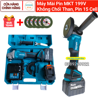 Máy mài pin MKT 199v pin dung lượng cao 15 cell, động cơ không chổi than, tốc độ cao, cắt không bị đứng máy
