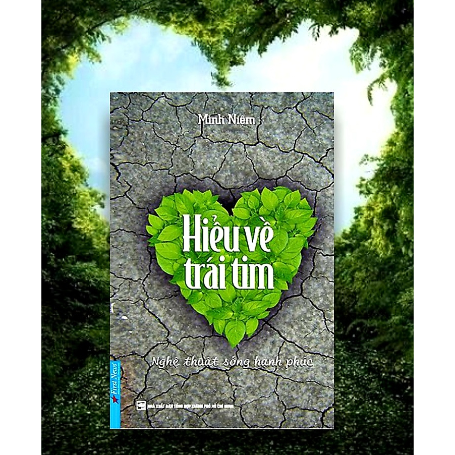 Sách - First New - Hiểu về trái tim