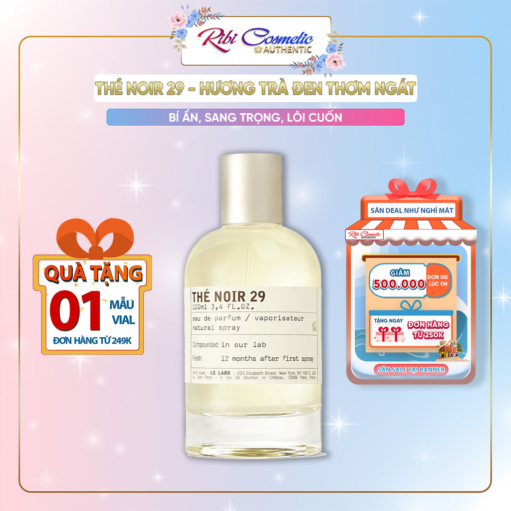 Nước Hoa Unisex Nam Nữ ʟᴇ ʟᴀʙᴏ Thé Noir 29 Hương Trà Đen Thơm Ngát Ribicosmetics