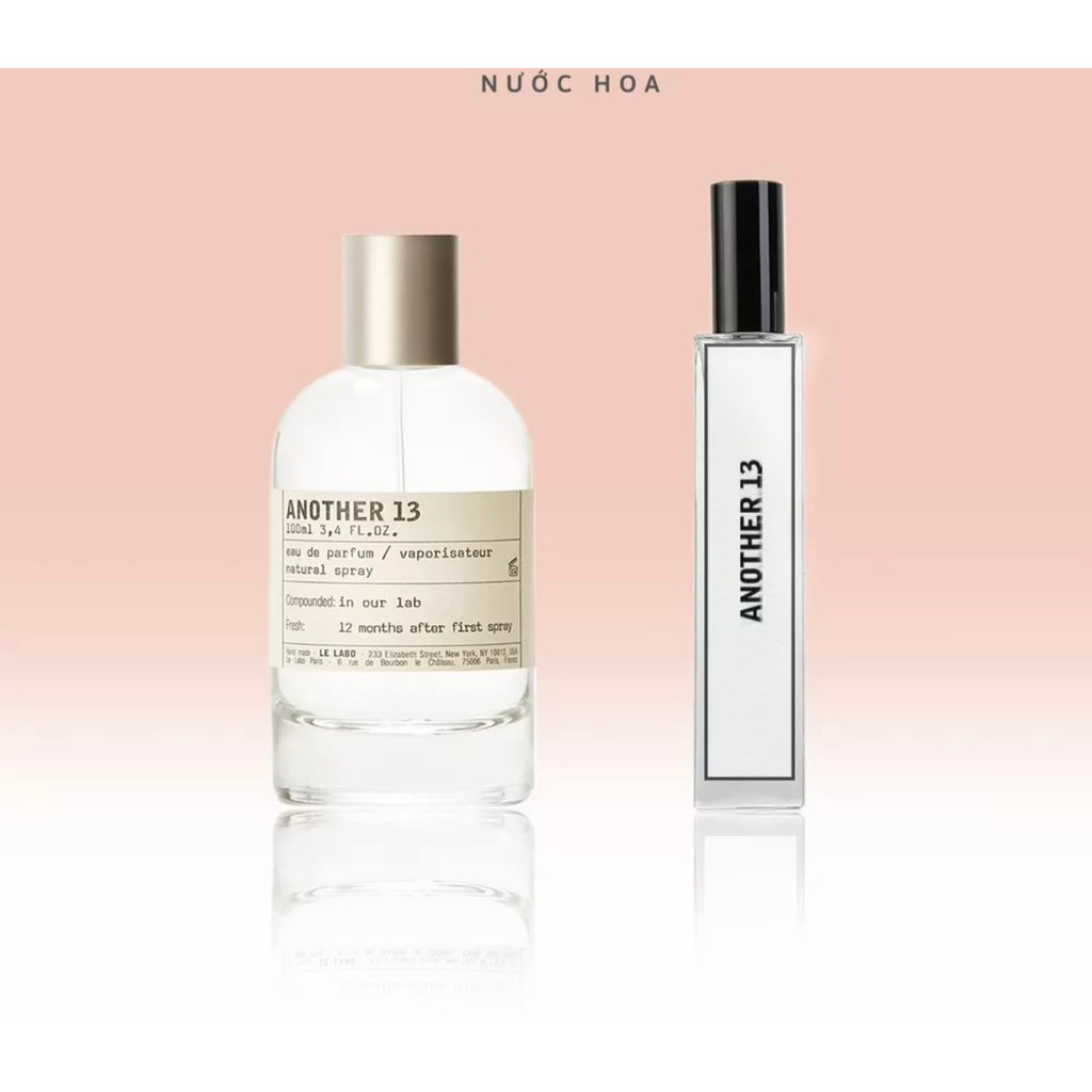 Nước hoa nam nữ Another 13 và 33 EDP chiết 10ml Mẫu thử nước hoa chiết LeLabo cao cấp A13 và A33 hươ