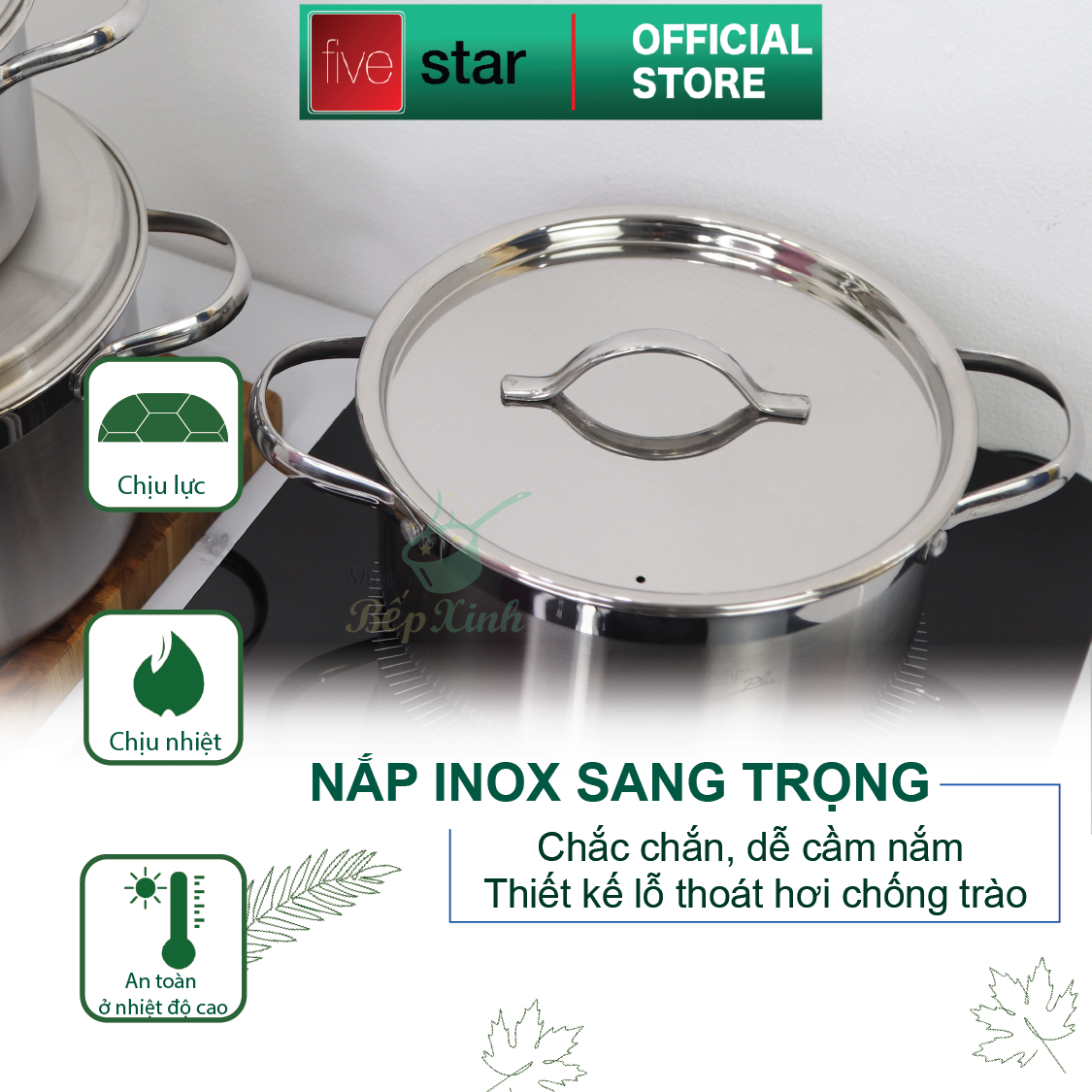 Combo Bộ nồi bếp từ inox 304 và xửng hấp cao cấp FiveStar Plus nắp inox