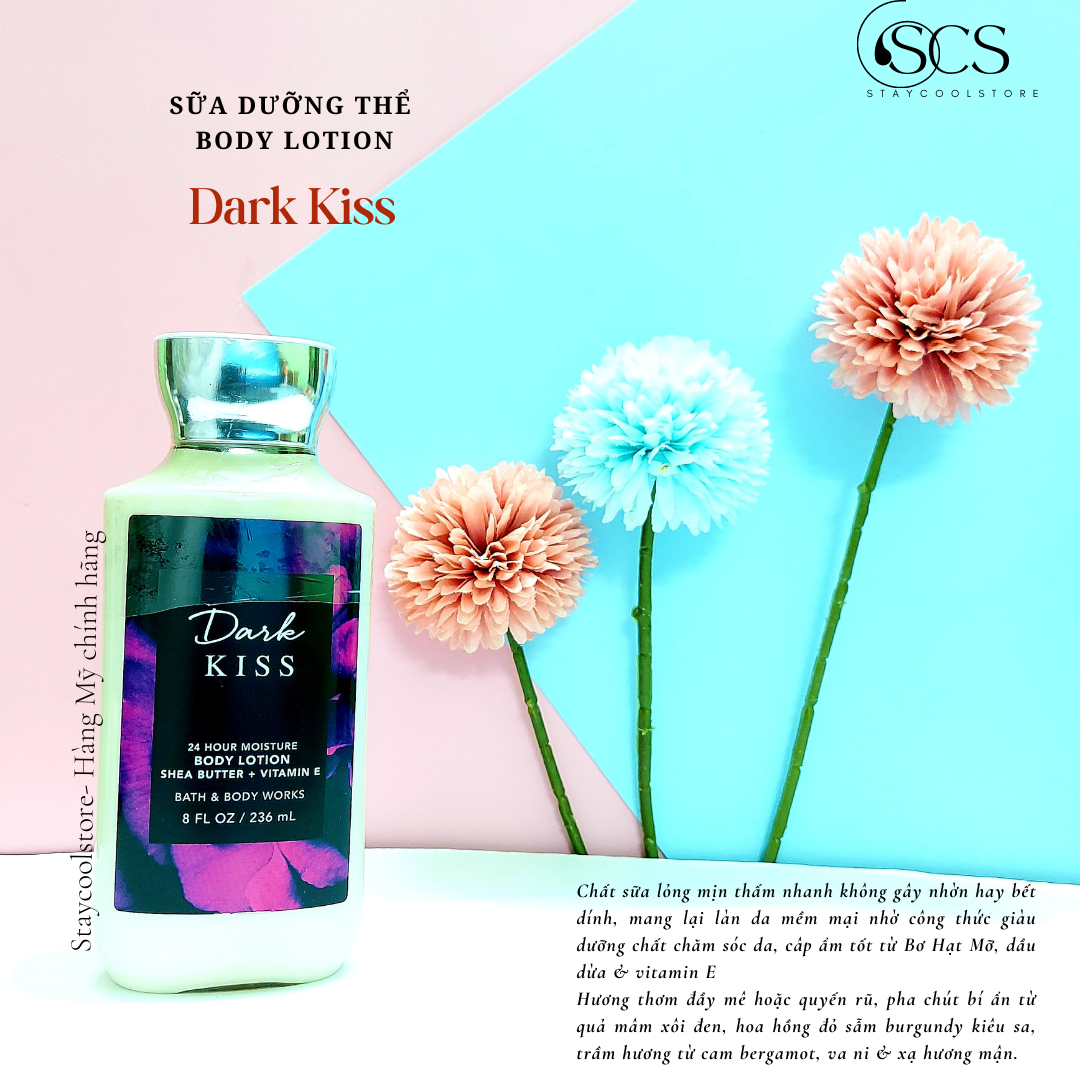 💃💦[Bill Mỹ new] Dưỡng thể Dark Kiss Body Lotion 236ml  Bath & Body Works