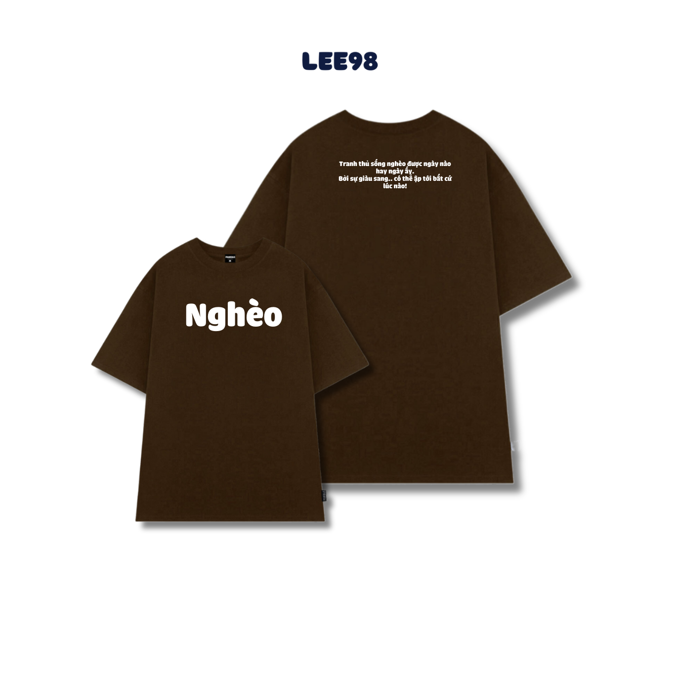 Áo thun nam nữ tay ngắn in chữ NGHÈO hot tred, áo phông chất cotton mềm mát LEE98