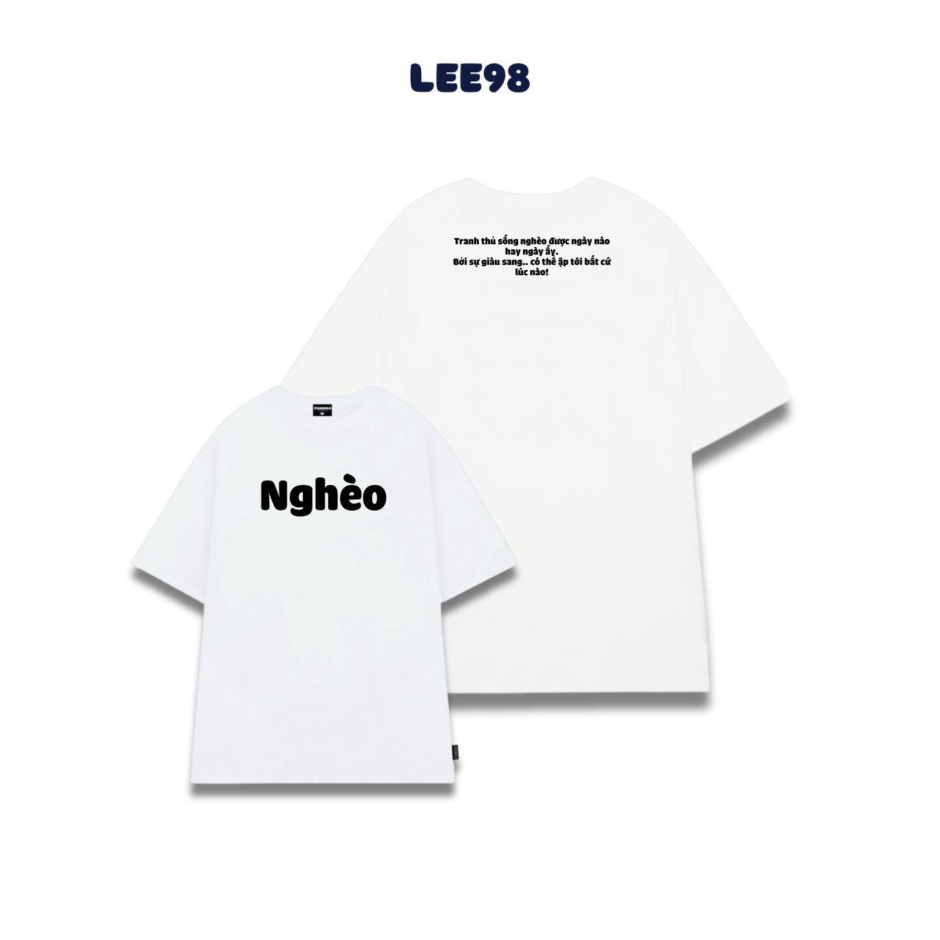 Áo thun nam nữ tay ngắn in chữ NGHÈO hot tred, áo phông chất cotton mềm mát LEE98
